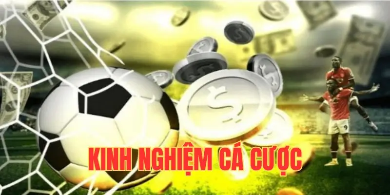 kinh-nghiem-ca-cuoc